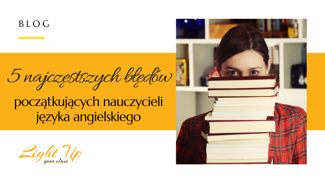 błędy początkujących nauczycieli